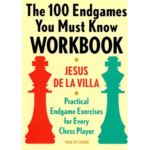 de la villa the 100 endgames you must know workbook