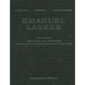 forster, negele, tischbierek emanuel lasker vol ii