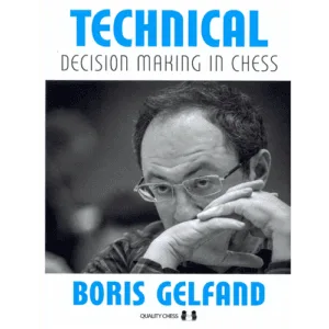 gelfand technical decision making in chess