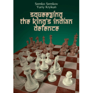 semkov, krykun squeezing the king's indian defence