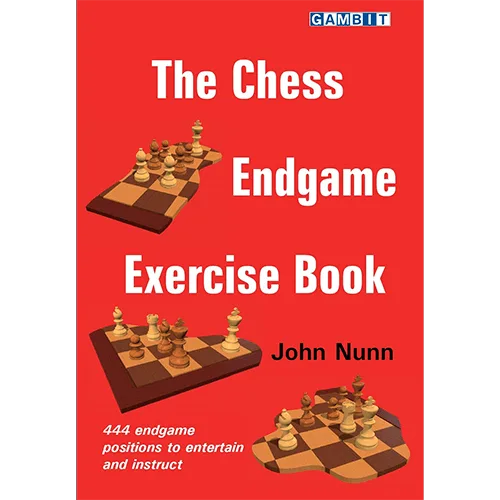 nunn the chess endgame exercise book