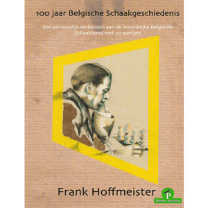 hoffmeister 100 jaar belgische schaakgeschiedenis