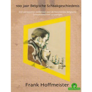 hoffmeister 100 jaar belgische schaakgeschiedenis