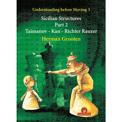 grooten sicilian structures taimanov kan richter rauzer
