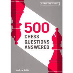 soltis 500 chess questions answered