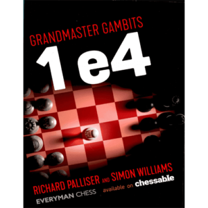 palliser/williams grandmaster gambits 1 e4