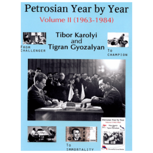 karolyi, gyozalyan petrosian year by year vol. ii (1963 1984)