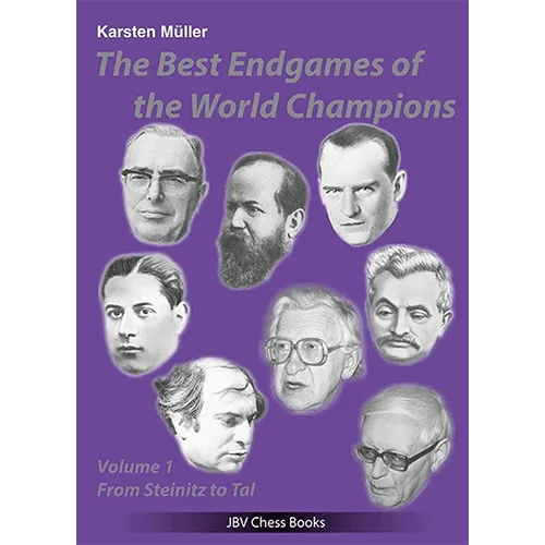 mÜller the best endgames of the world champions volume 1 from steinitz to tal