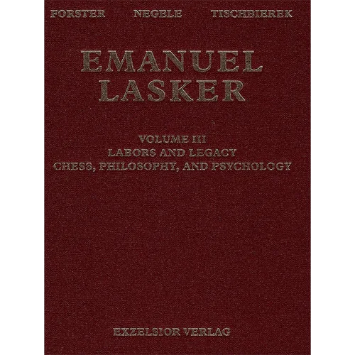 forster/negele/tischbierek emanuel lasker volume iii