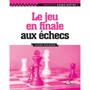 aagaard le jeu en finale aux échecs