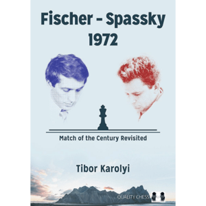 karolyi fischer/ spassky 1972