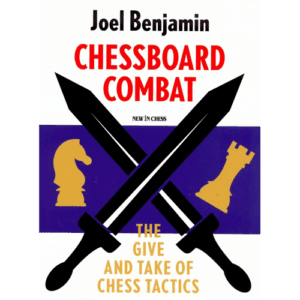 benjamin chessboard combat