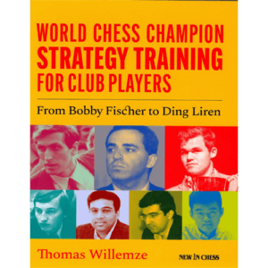 willemze world chess champion strategy training for club players