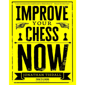 tisdall improve your chess now