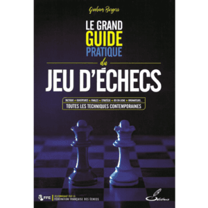 burgess le grand guide pratique du jeu d'échecs