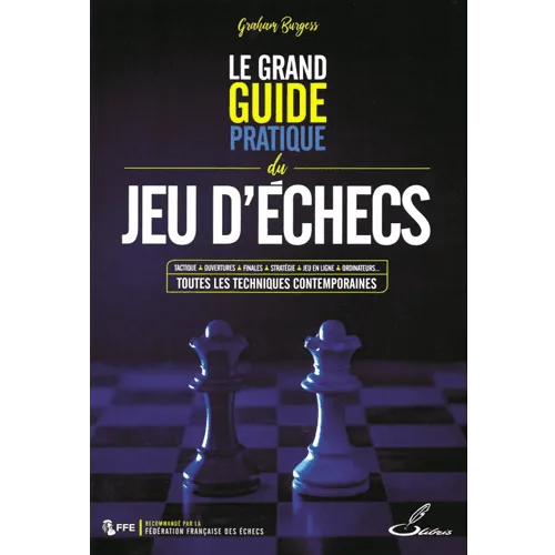 burgess le grand guide pratique du jeu d'échecs