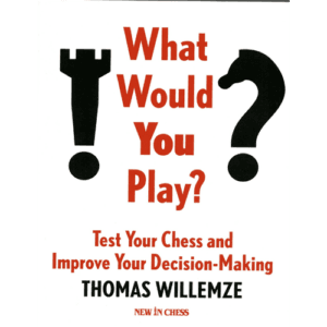 willemze what would you play? test your chess and improve your decision making