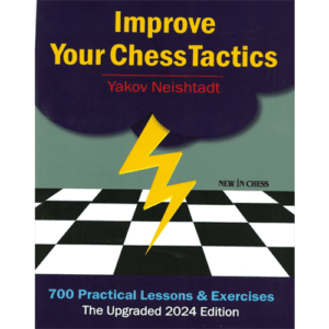 neishtadt improve you chess tactics edition 2024