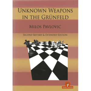 pavlovic unknown weapons in the grünfeld second revised&extended edition