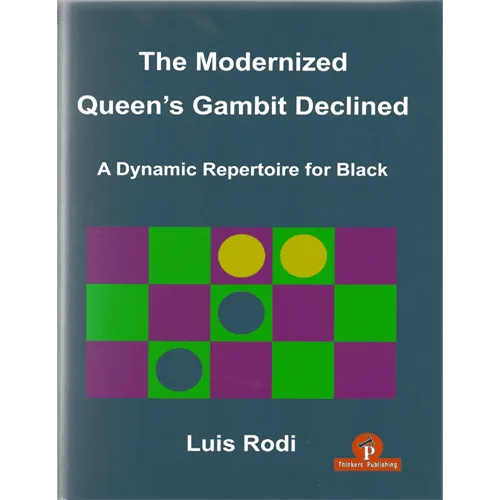 rodi the modernized queen's gambit declined ( a dynamic repertoire for black)