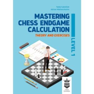 sakelsek/mikhalchishin mastering chess endgame calculation (theory and exercises) level 1