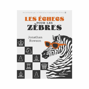 rowson les échecs pour les zèbres