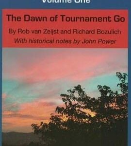 VAn Zeijst, Bozulich: Modern Master Games Vol. 1 The Dawn of Tournament Go