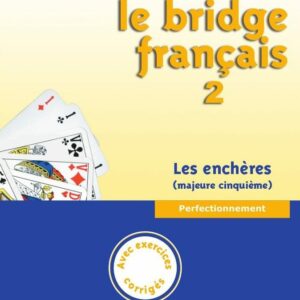 Université du Bridge - SEF Le  Bridge  Français 2 Edition 2013 - avec corrigés