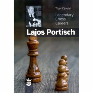 Karolyi - Legendary chess careers Portisch