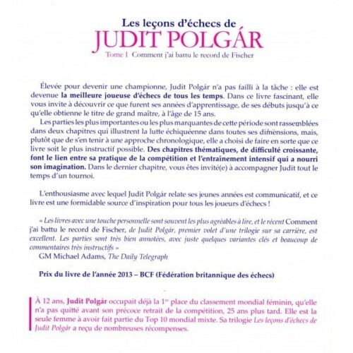 Judith Polgar - Leçons d'échecs de Judith Polgar t.1 (Comment j'ai battu le record de Fischer)