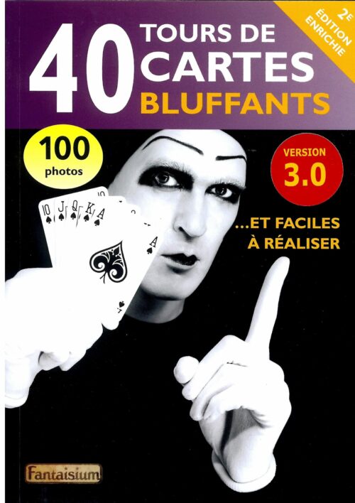 40 Tours de Cartes  bluffants