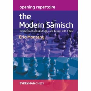 Montany - Opening Repertoire: The Modern Samisch