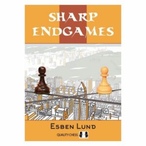 Lund - Sharp endgames