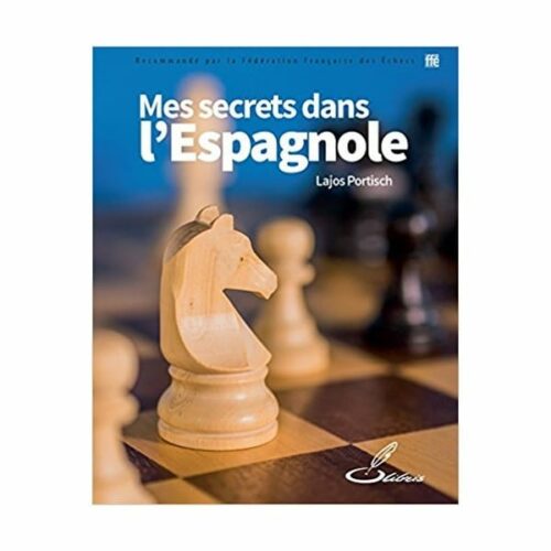 Portisch - Les secrets dans l&#039;espagnole