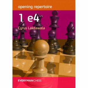 Lakdawala - 1 e4 Opening Repertoire