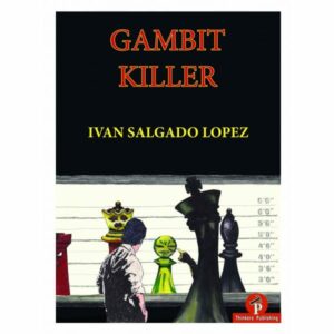 Salgado Lopez - Gambit Killer