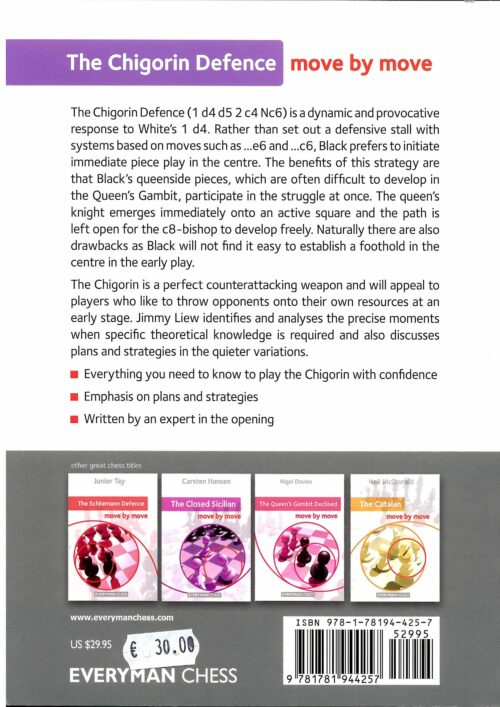 Liew - The Chigorin Defence: Move by Move