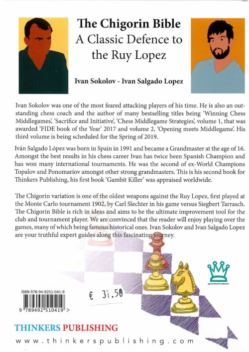 Sokolov & Lopez - The Chigorin Bible, A Classic Defence to the Ruy Lopez