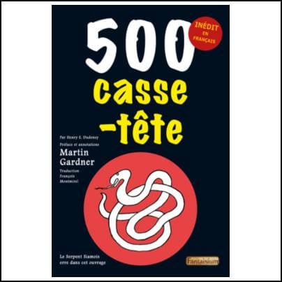Dudeney - 500 Casse-tête