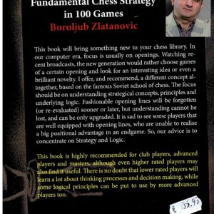 Zlatanovic - Fundamental chess strategy in 100 games