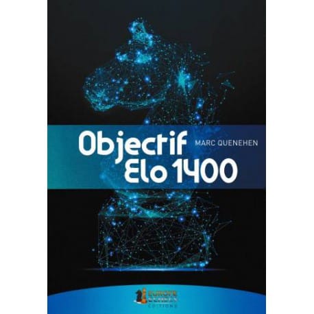 Quenehen  -Objectif Elo 1400