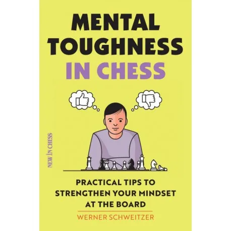 Schweitzer - Mental Toughness in Chess