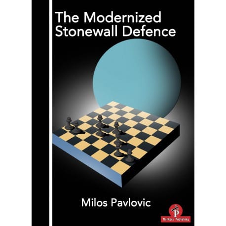 Pavlovic - The Modenized Stonewall Defense