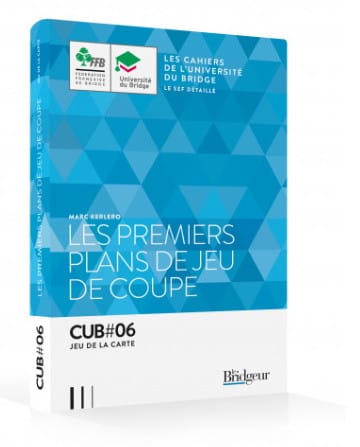 Kerlero - Les premiers plans de jeu de coupe Pack cahier n°6 avec les 2 jeux fléchés