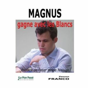 Franco - Magnus Gagne avec les Blancs
