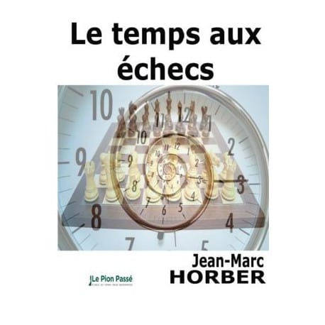 Horber - Le temps aux échecs