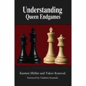 Müller, Konoval - Understanding Queen Endgames