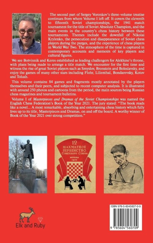 Voronkov - Masterpieces and dramas of the  soviet championships Volume II ( 1938-1947)