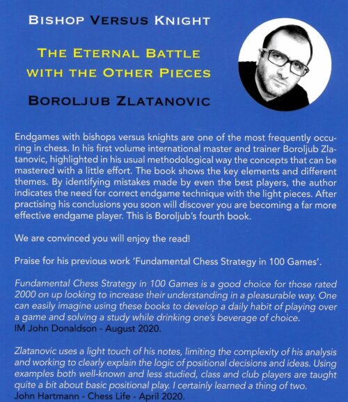 Zlatanovic - Bishop vs Knight, the Eternal Battle With the Other Pieces