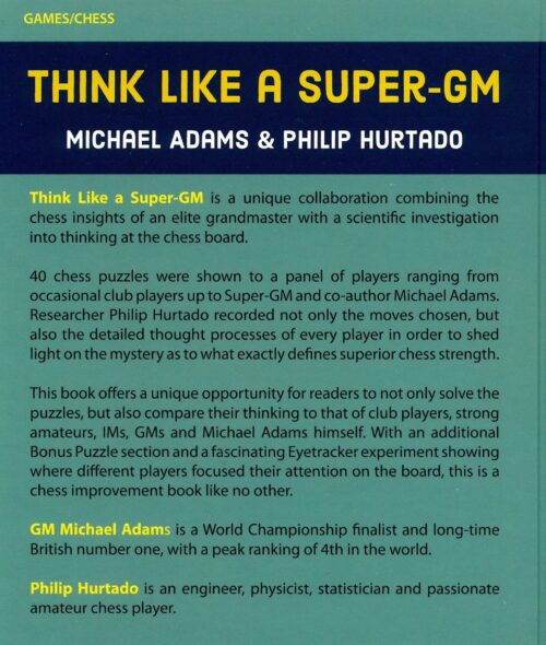 Adams, Hurtado - Think Like a Super-GM